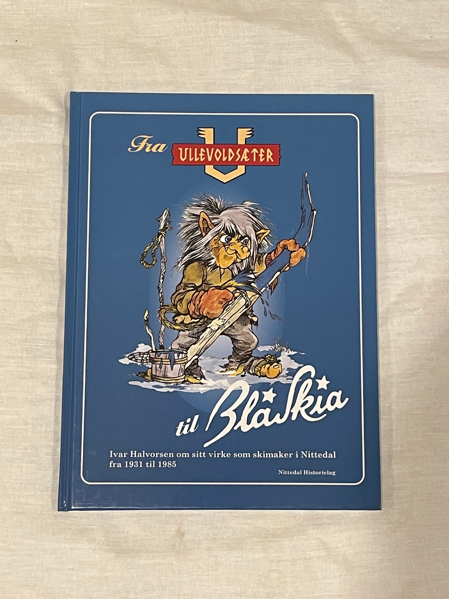 Fra Ullevoldsæter til Blå-Skia - The Incredible Story of Blå-Skia Skis!!!!